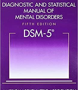 Diagnostic and Statistical Manual of Mental Disorders, 5th Edition - eBook PDF