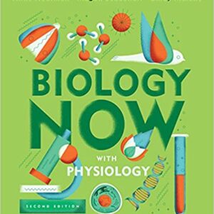 Biology Now with Physiology Second Edition By Anne Houtman - eBook PDF