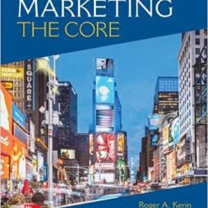 Marketing: The Core 8th Edition by Roger Kerin - eBook PDF