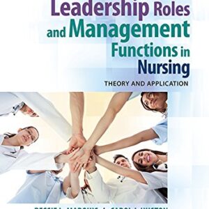 Leadership Roles and Management Functions in Nursing: Theory and Application 9th Edition - eBook PDF