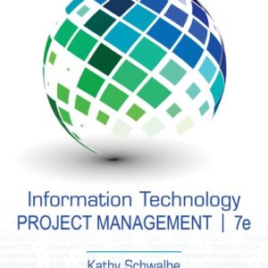 Information Technology Project Management, 7th Edition - eBook PDF