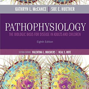 Test Bank - Pathophysiology: The Biological Basis for Disease in Adults and Children 8th Edition - eBook PDF