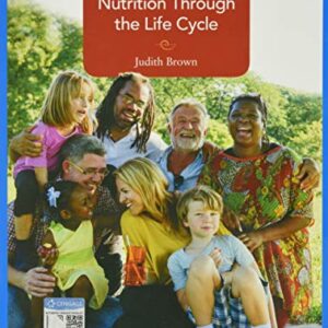 Nutrition Through the Life Cycle 7th Edition pdf