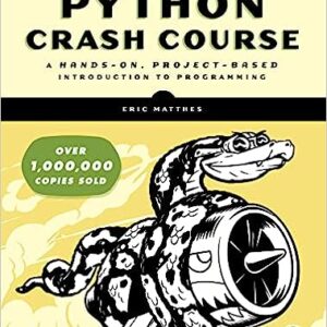 Python Crash Course, 2nd Edition: A Hands-On, Project-Based Introduction to Programming 2nd Edition