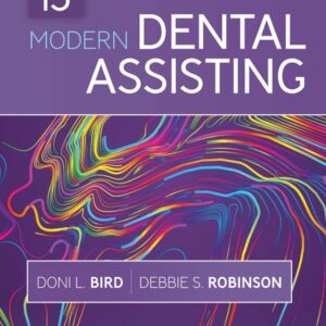 Modern Dental Assisting - E-Book 13th Edition pdf