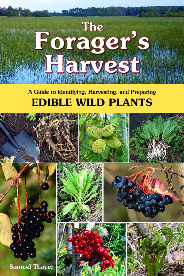 The Forager’s Harvest: A Guide to Identifying, Harvesting, and Preparing Edible Wild Plants – eBook PDF