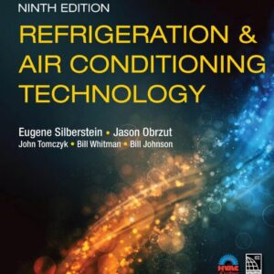 Refrigeration and Air Conditioning Technology (MindTap Course List) 009 Edition - eBook PDF